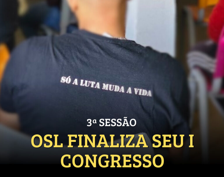 OSL finaliza seu I Congresso
